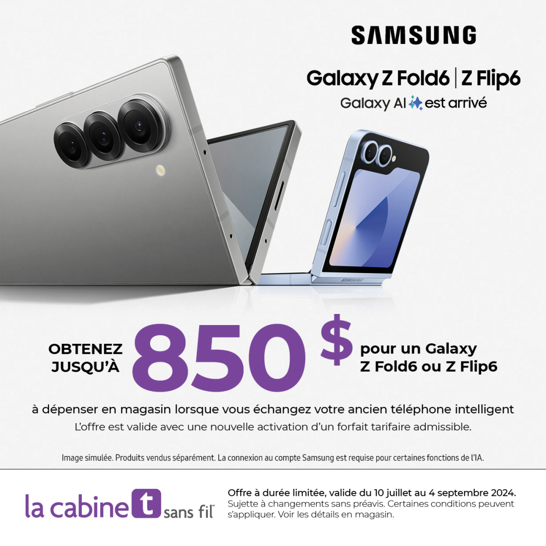 la cabine t – Obtenez jusqu’à 850 $ pour un Galaxy Z Fold6 ou Z Flip6 à dépenser en magasin lorsque vous échangez votre ancien téléphone intelligent* icon